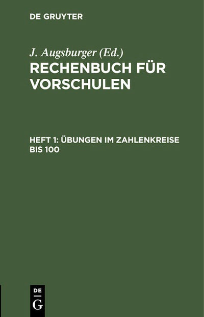 Übungen im Zahlenkreise bis 100.