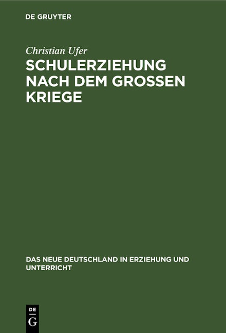 Schulerziehung nach dem Großen Kriege
