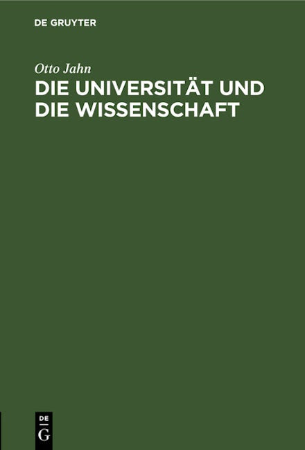 Die Universität und die Wissenschaft