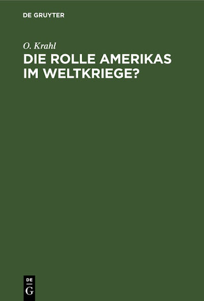 Die Rolle Amerikas im Weltkriege?