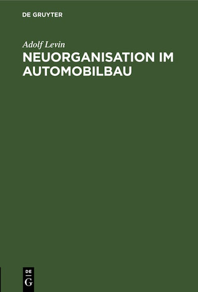 Neuorganisation im Automobilbau