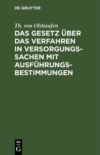 Das Gesetz über das Verfahren in Versorgungssachen mit Ausführungsbestimmungen
