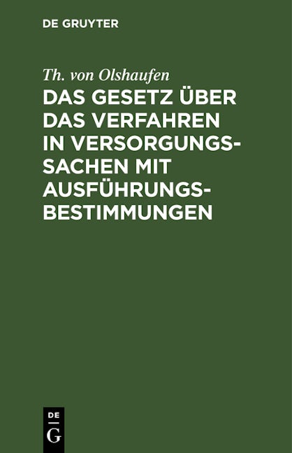 Das Gesetz über das Verfahren in Versorgungssachen mit Ausführungsbestimmungen