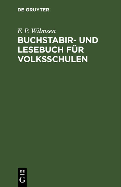 Buchstabir- und Lesebuch für Volksschulen
