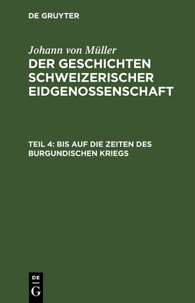 Bis auf die Zeiten des Burgundischen Kriegs