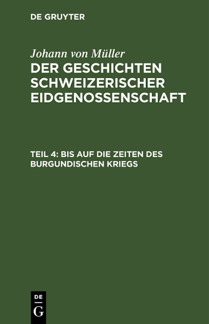 Bis auf die Zeiten des Burgundischen Kriegs