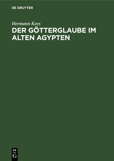 Der Götterglaube im alten Agypten