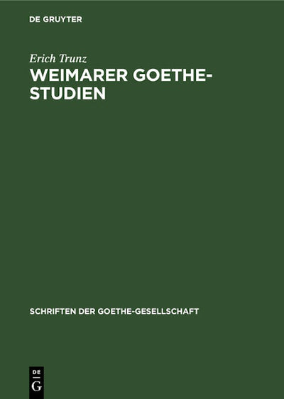 Weimarer Goethe-Studien