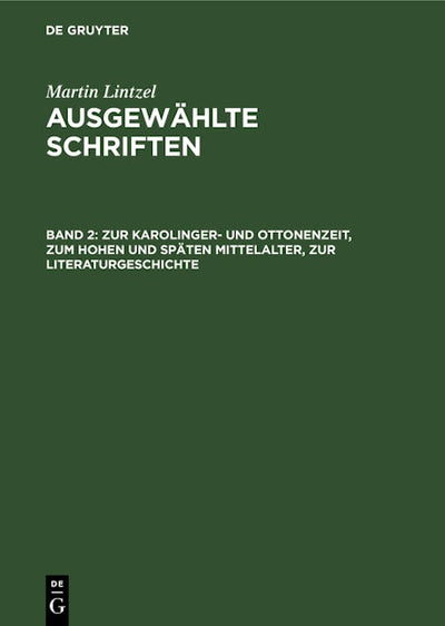 Zur Karolinger- und Ottonenzeit, zum hohen und späten Mittelalter, zur Literaturgeschichte