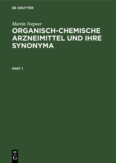 Organisch-Chemische Arzneimittel und ihre Synonyma