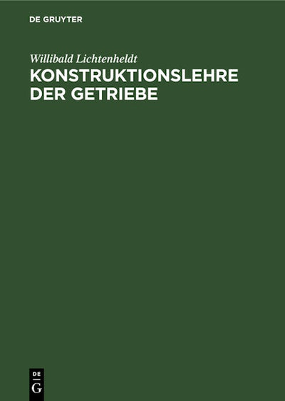 Konstruktionslehre der Getriebe