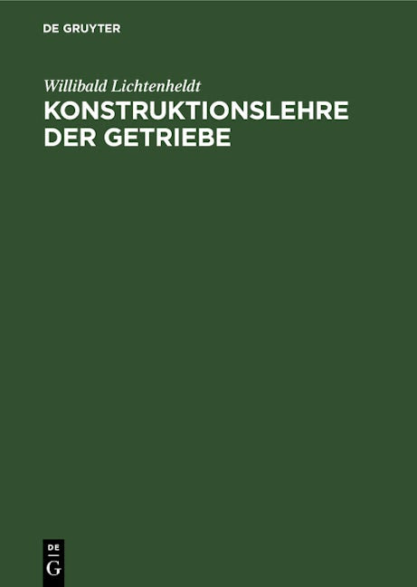 Konstruktionslehre der Getriebe