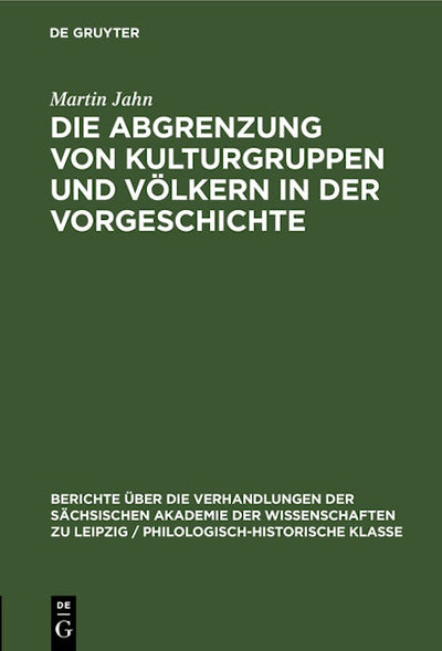 Die Abgrenzung von Kulturgruppen und Völkern in der Vorgeschichte