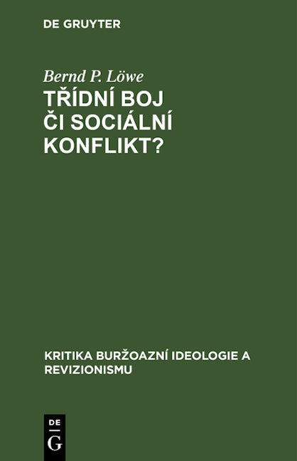 Třídní boj či sociální konflikt?
