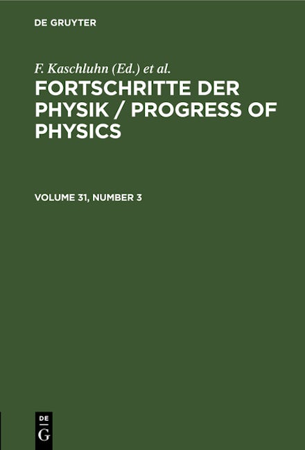 Fortschritte der Physik / Progress of Physics. Volume 31, Number 3