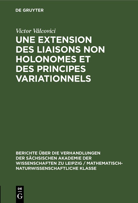 Une extension des liaisons non holonomes et des principes variationnels