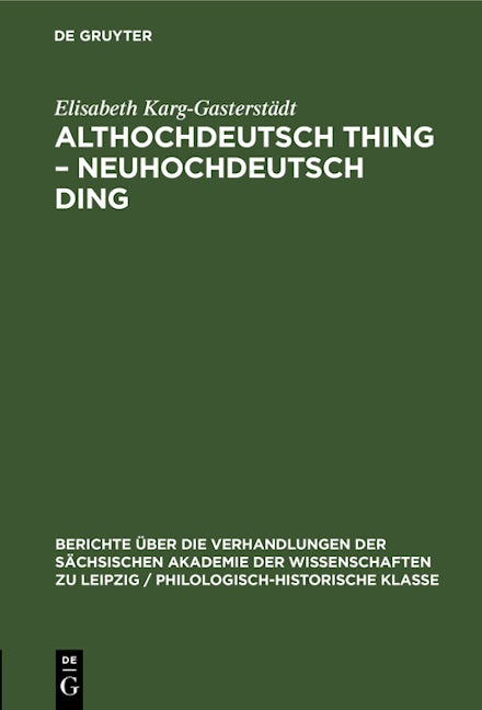 Althochdeutsch Thing – Neuhochdeutsch Ding