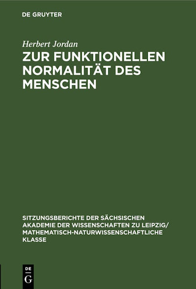 Zur funktionellen Normalität des Menschen