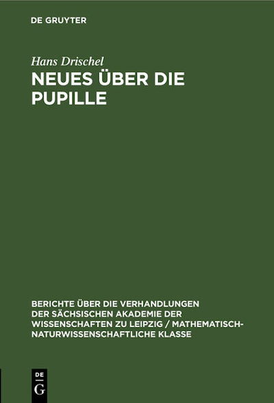 Neues über die Pupille