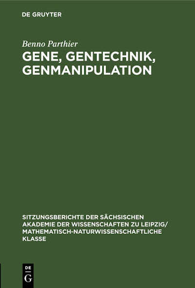 Gene, Gentechnik, Genmanipulation