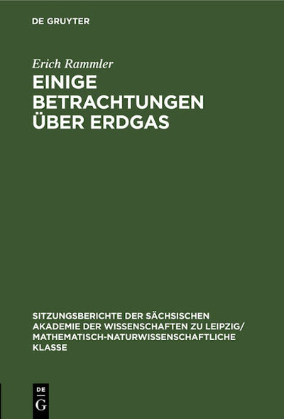 Einige Betrachtungen über Erdgas