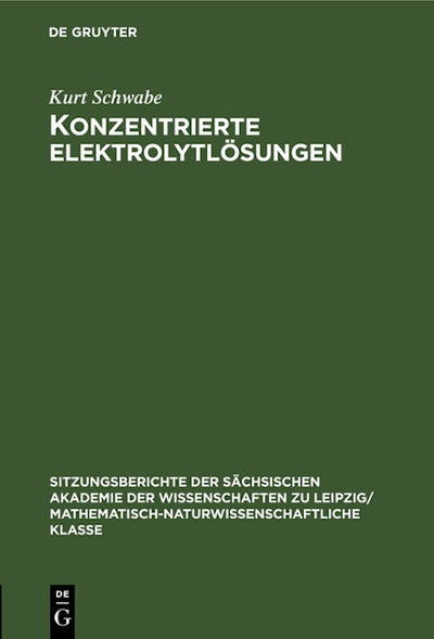 Konzentrierte Elektrolytlösungen
