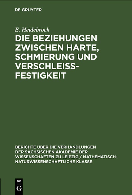 Die Beziehungen zwischen Harte, Schmierung und Verschleissfestigkeit