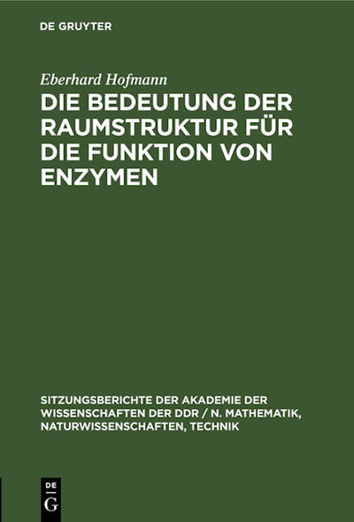 Die Bedeutung der Raumstruktur für die Funktion von Enzymen