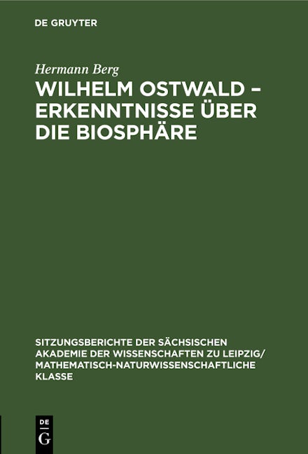 Wilhelm Ostwald – Erkenntnisse über die Biosphäre