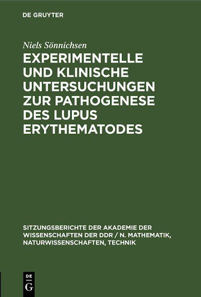 Experimentelle und klinische Untersuchungen zur Pathogenese des Lupus erythematodes
