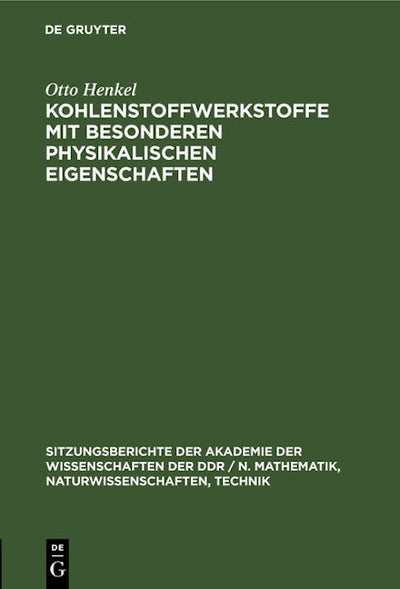 Kohlenstoffwerkstoffe mit besonderen physikalischen Eigenschaften