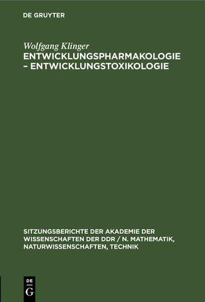 Entwicklungspharmakologie – Entwicklungstoxikologie