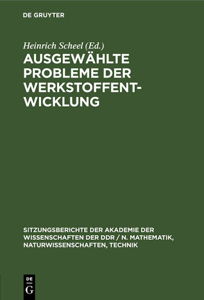 Ausgewählte Probleme der Werkstoffentwicklung