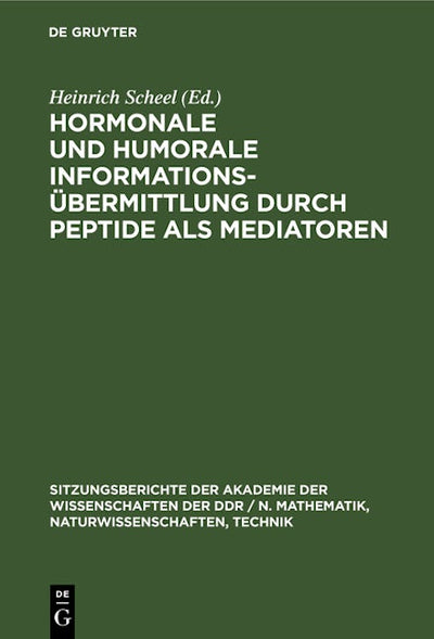 Hormonale und humorale Informationsübermittlung durch Peptide als Mediatoren