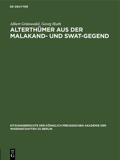 Alterthümer aus der Malakand- und Swat-Gegend