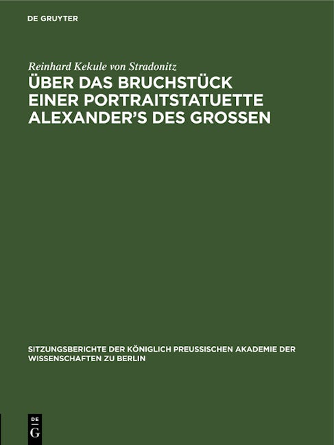 Über das Bruchstück einer Portraitstatuette Alexander’s des Grossen