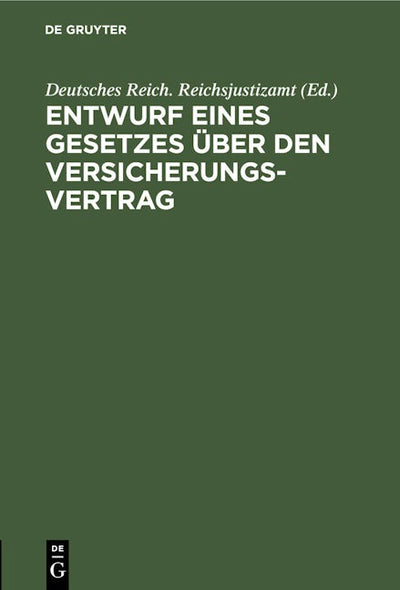 Entwurf eines Gesetzes über den Versicherungsvertrag