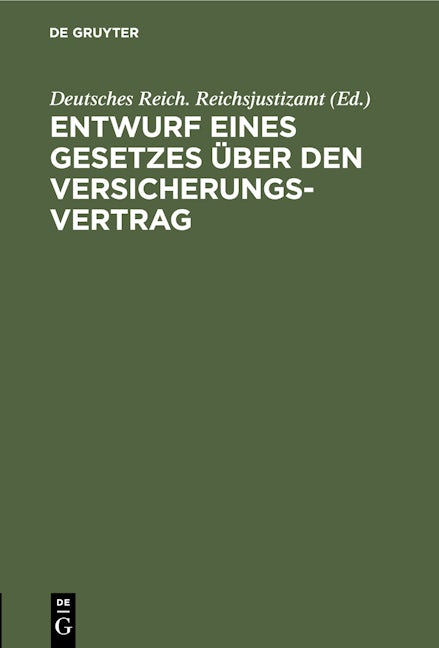 Entwurf eines Gesetzes über den Versicherungsvertrag