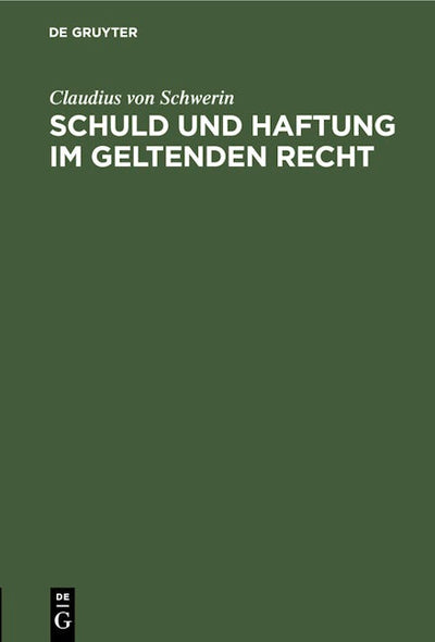 Schuld und Haftung im geltenden Recht