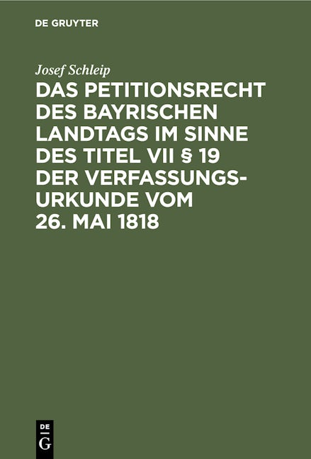 Das Petitionsrecht des bayrischen Landtags im Sinne des Titel VII § 19 der Verfassungsurkunde vom 26. Mai 1818