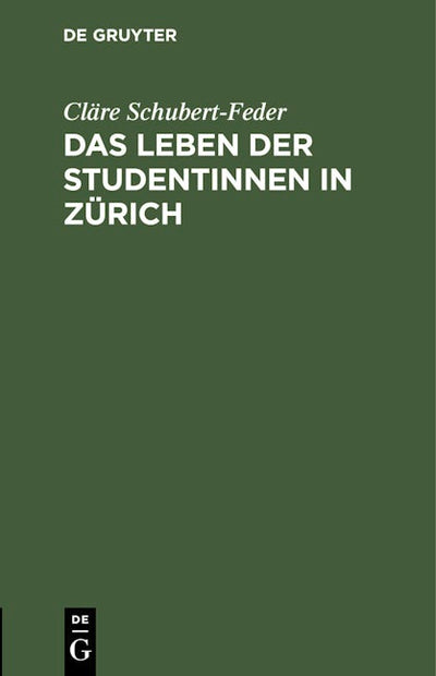 Das Leben der Studentinnen in Zürich