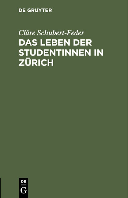 Das Leben der Studentinnen in Zürich