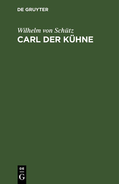 Carl der Kühne
