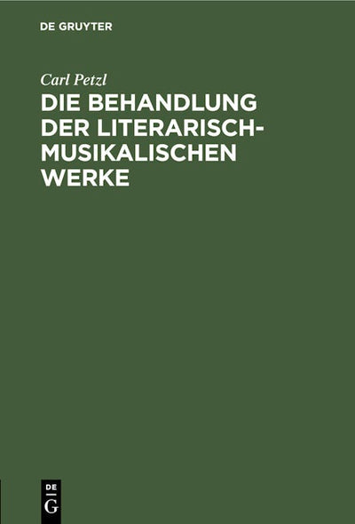 Die Behandlung der literarisch-musikalischen Werke