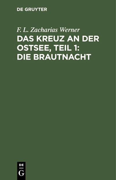 Das Kreuz an der Ostsee, Teil 1: Die Brautnacht