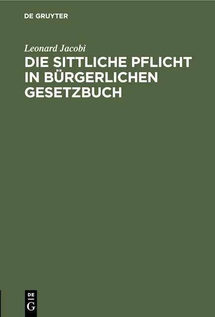 Die sittliche Pflicht in Bürgerlichen Gesetzbuch