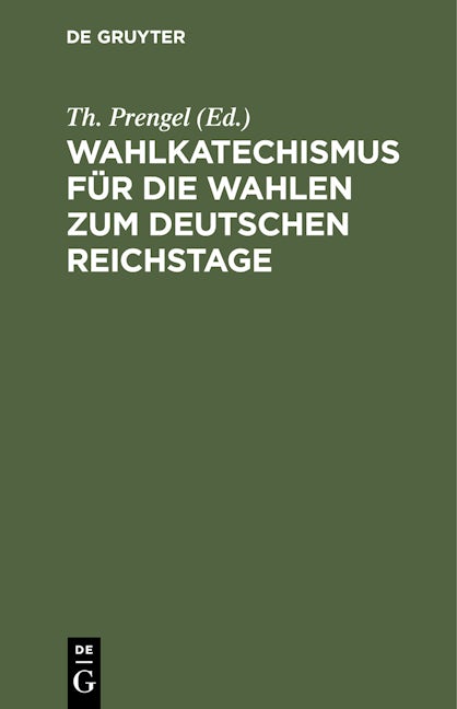 Wahlkatechismus für die Wahlen zum Deutschen Reichstage