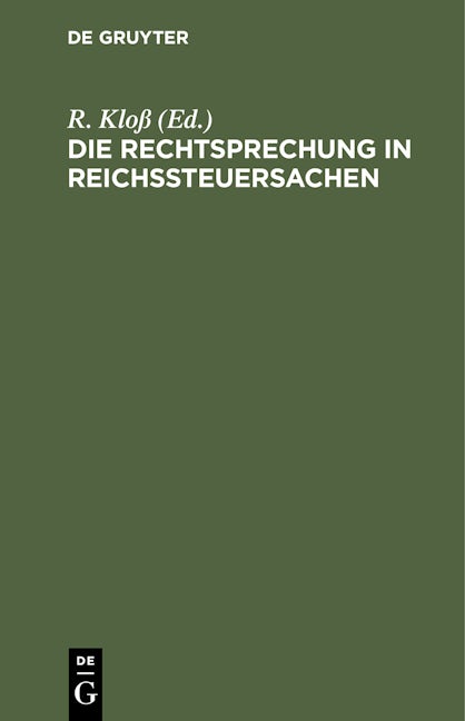 Die Rechtsprechung in Reichssteuersachen