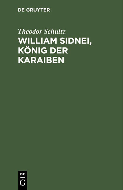 William Sidnei, König der Karaiben