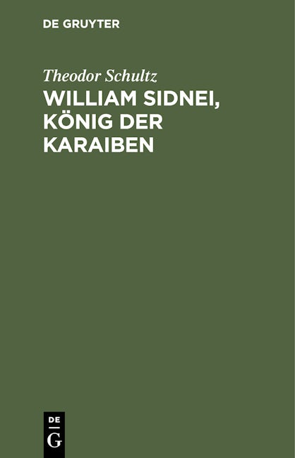 William Sidnei, König der Karaiben